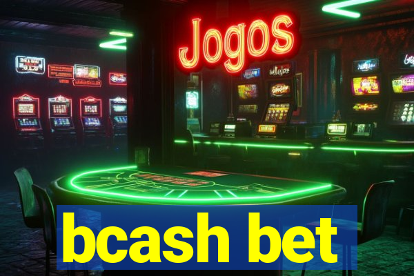 bcash bet