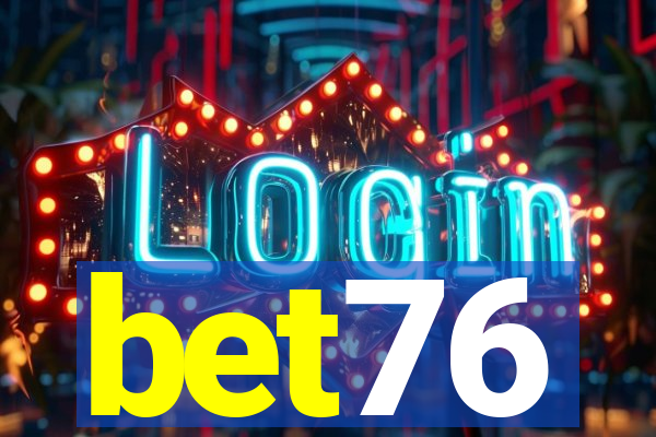 bet76