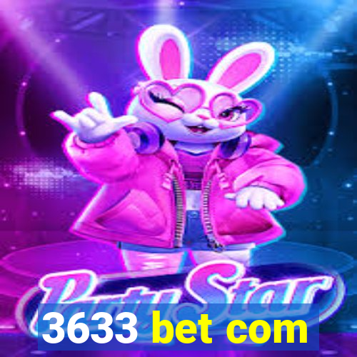3633 bet com