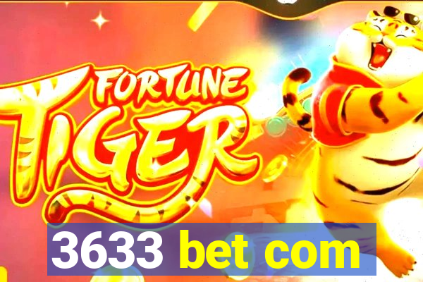 3633 bet com