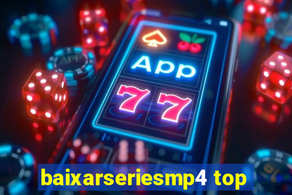 baixarseriesmp4 top