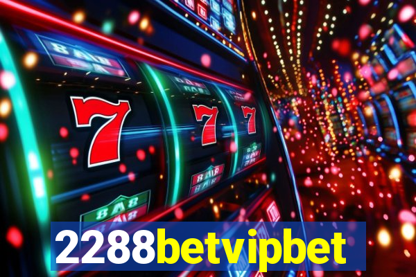 2288betvipbet