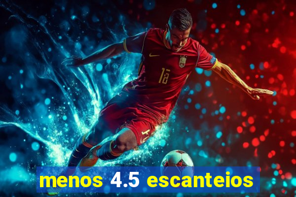 menos 4.5 escanteios
