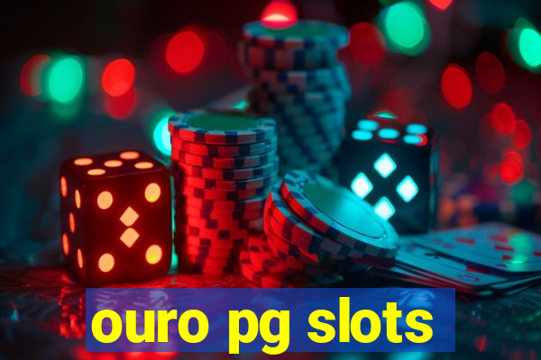 ouro pg slots