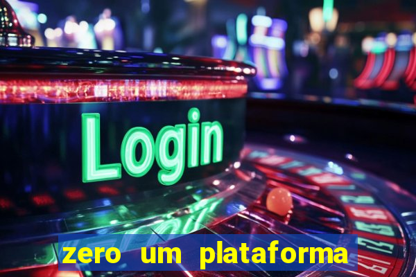 zero um plataforma de jogos
