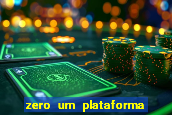 zero um plataforma de jogos
