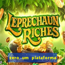 zero um plataforma de jogos