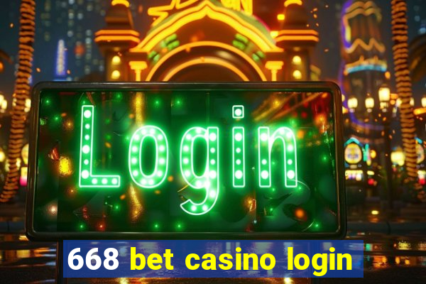 668 bet casino login