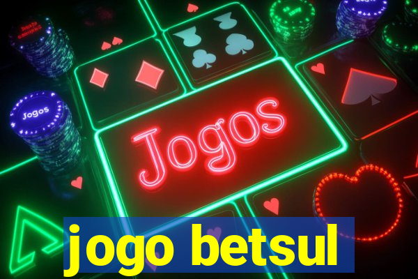 jogo betsul
