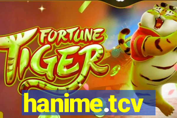 hanime.tcv