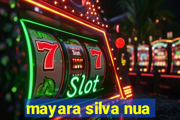 mayara silva nua