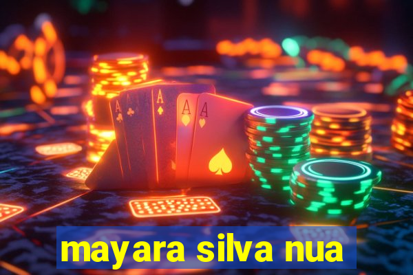 mayara silva nua