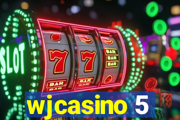 wjcasino 5