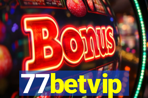 77betvip
