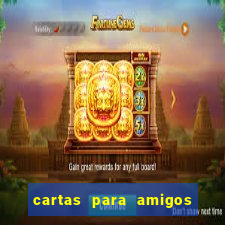 cartas para amigos do tlc