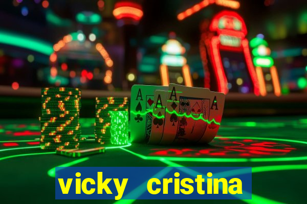 vicky cristina barcelona redecanais
