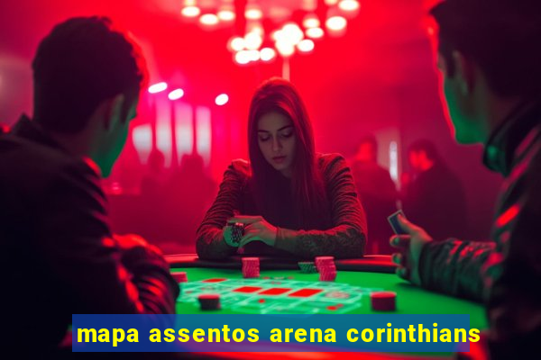 mapa assentos arena corinthians