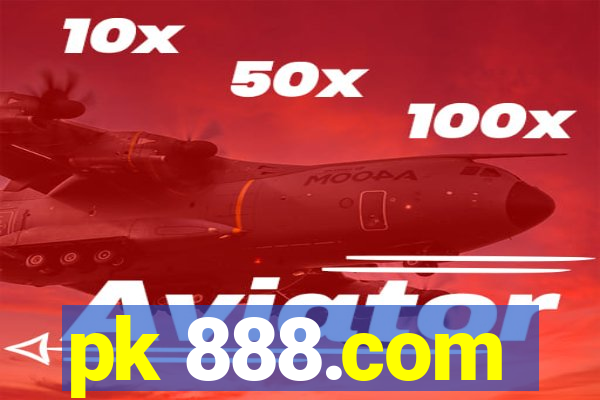 pk 888.com