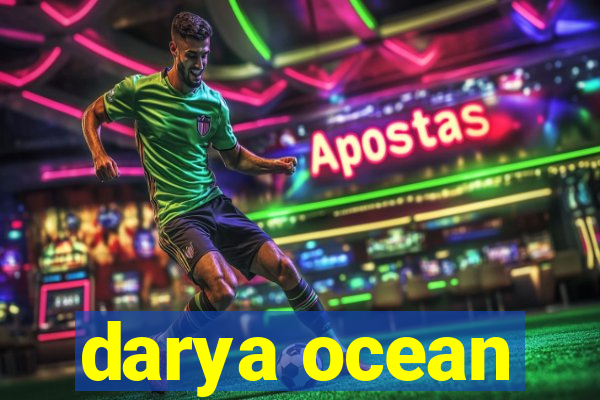 darya ocean