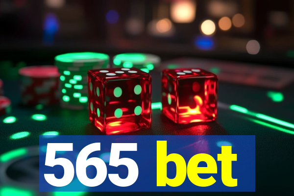 565 bet