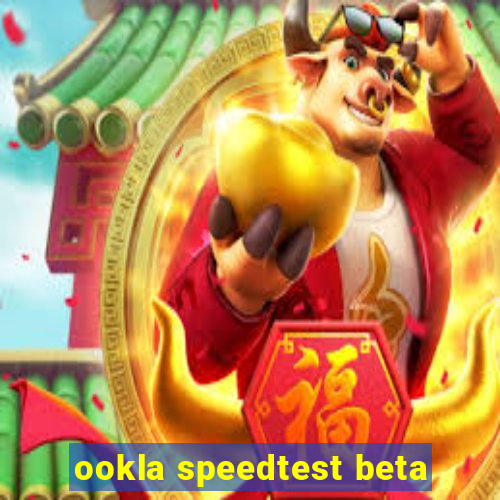 ookla speedtest beta