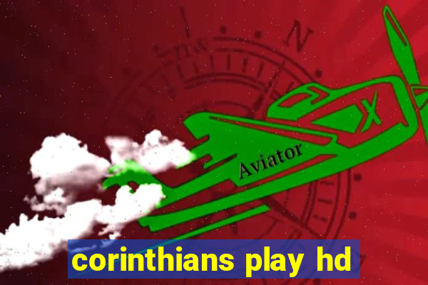 corinthians play hd