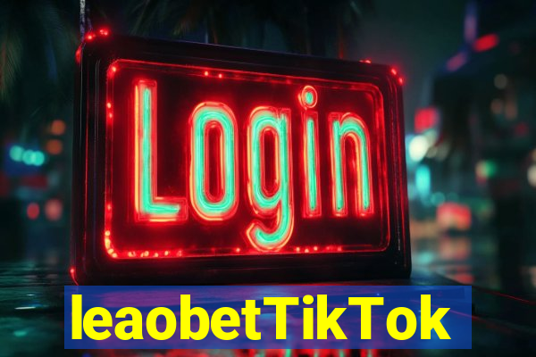 leaobetTikTok
