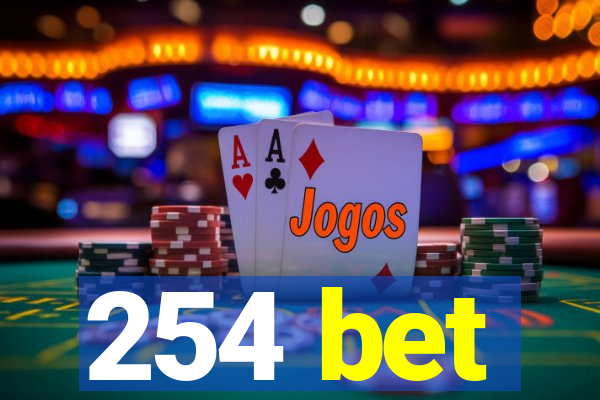 254 bet