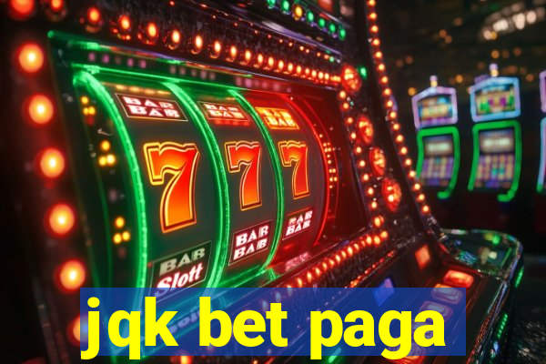 jqk bet paga