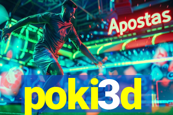 poki3d