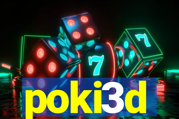 poki3d