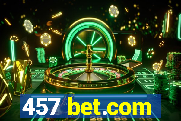 457 bet.com