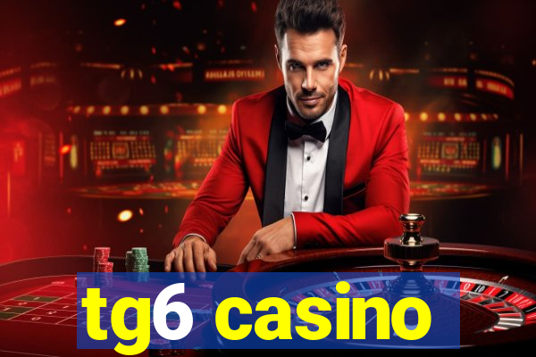 tg6 casino