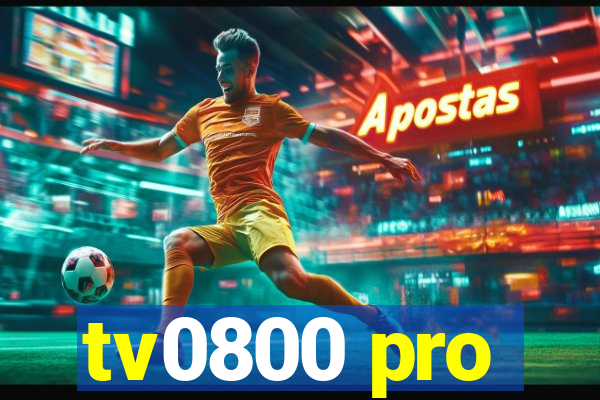 tv0800 pro