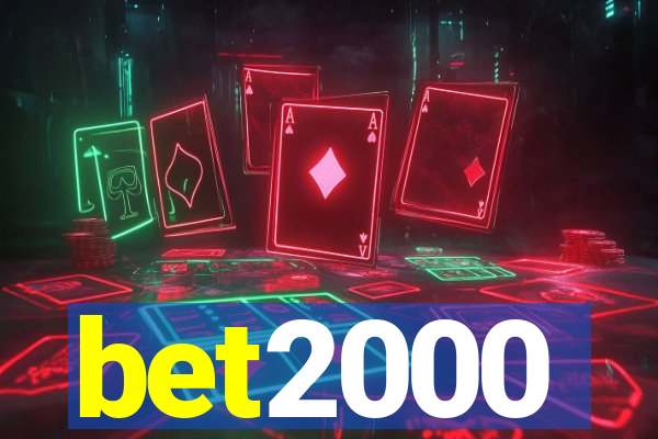 bet2000