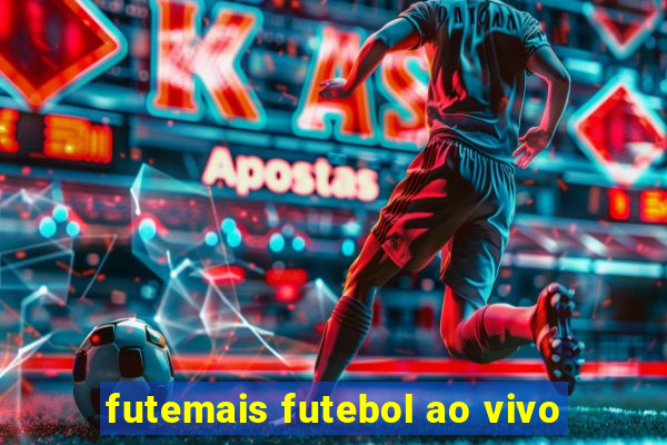 futemais futebol ao vivo