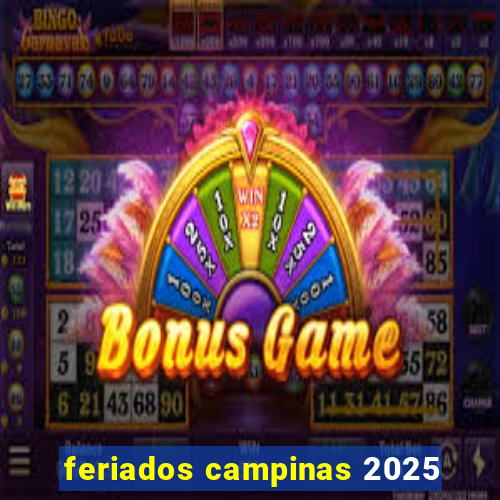feriados campinas 2025