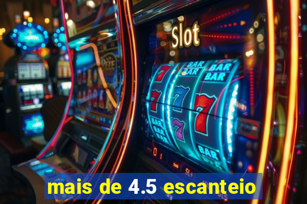 mais de 4.5 escanteio