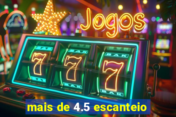 mais de 4.5 escanteio