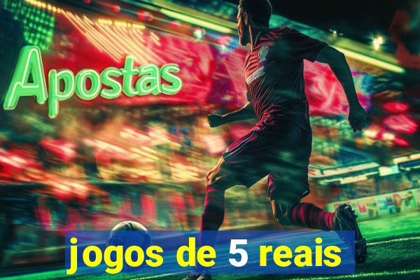 jogos de 5 reais