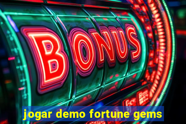 jogar demo fortune gems