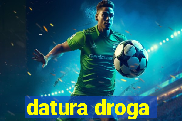 datura droga
