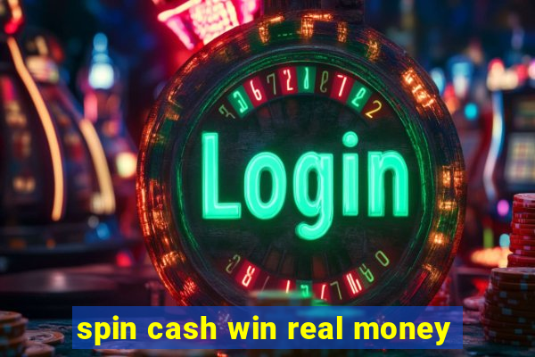 spin cash win real money