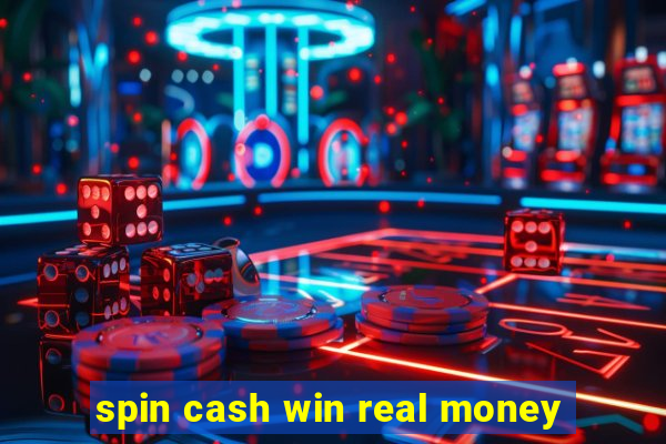 spin cash win real money