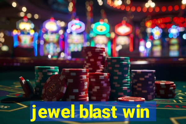 jewel blast win