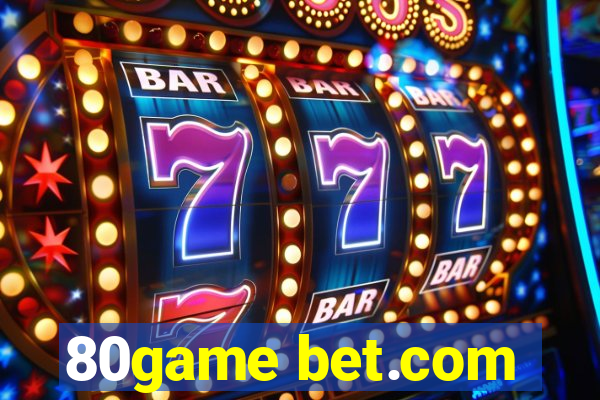 80game bet.com
