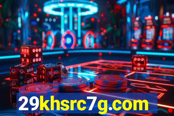 29khsrc7g.com