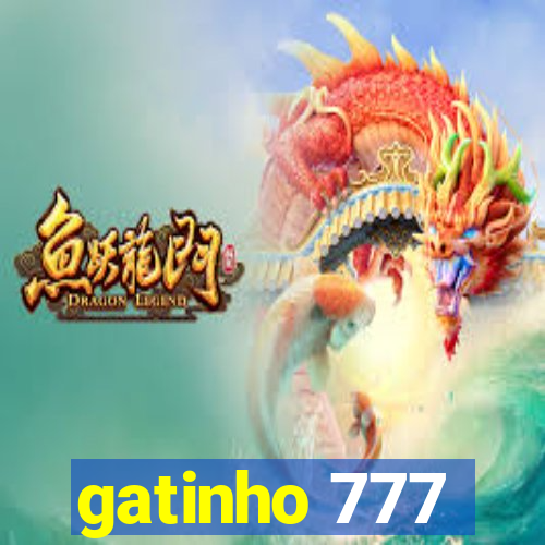 gatinho 777