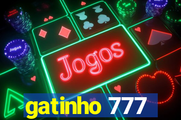 gatinho 777