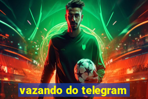 vazando do telegram